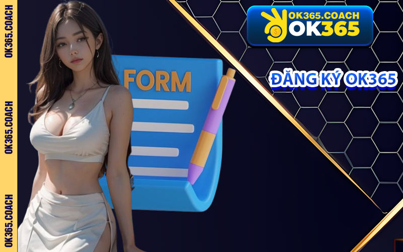 Đăng Ký OK365